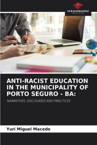 Anti-Racist Education in the Municipality of Porto Seguro - Ba