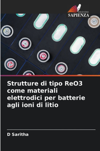 Strutture di tipo ReO3 come materiali elettrodici per batterie agli ioni di litio