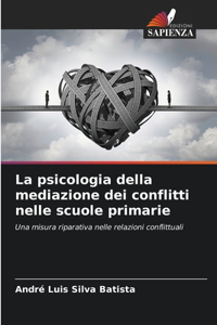 psicologia della mediazione dei conflitti nelle scuole primarie