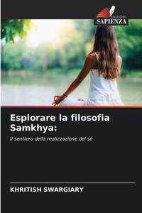Esplorare la filosofia Samkhya