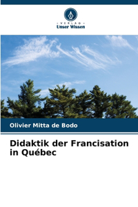 Didaktik der Francisation in Québec