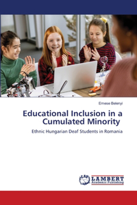 Educational Inclusion in a Cumulated Minority
