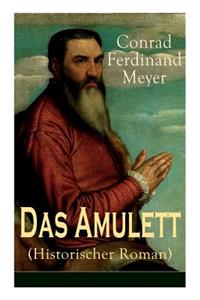 Amulett (Historischer Roman)