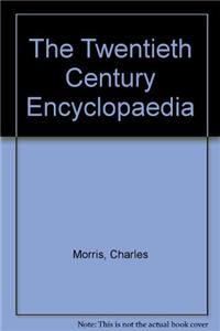 The Twentieth Century Encyclopaedia