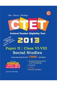 CTET For Social Studies Teachers, Paper II Class VI-VIII 2013