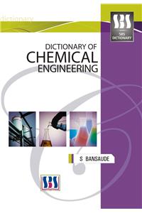 Dictionary of Chemical Engineering