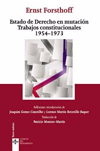 Estado de Derecho en mutacion Trabajos constitucionales 1954 -1973