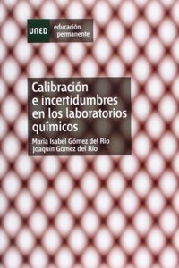 Calibracion e incertidumbres en los laboratorios quimicos