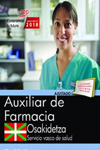 Auxiliar de Farmacia. Servicio vasco de salud-Osakidetza. Temario. Vol.II
