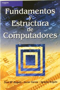 Fundamentos y Estructura de Los Computadores