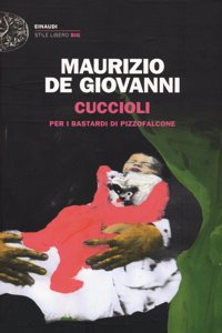 Cuccioli - per i bastardi di Pizzofalcone