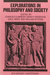 Explorations in Philosophy and Society