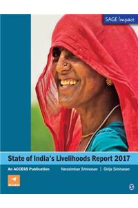 State of India's Livelihoods Report 2017