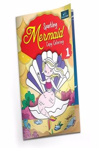 Sparkling Mermaid Copy Coloring Book - Part 1 For Kids