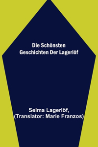 schönsten Geschichten der Lagerlöf