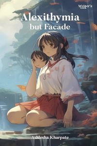 Poetry book Alexithymia but Facade