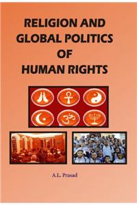 Religion and Global Politics of Human Rights