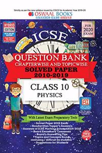 Oswaal ICSE Question Bank Class 10 Physics Book Chapterwise & Topicwise (For March 2020 Exam)