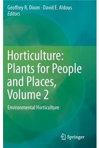 Horticulture: Plants for People and Places, Volume 2