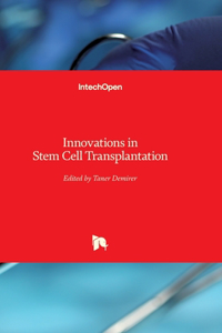 Innovations in Stem Cell Transplantation