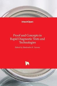 Proof and Concepts in Rapid Diagnostic Tests and Technologies