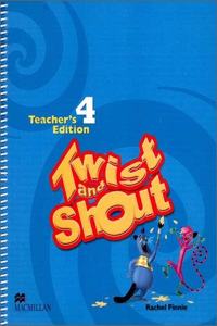 Twist and Shout 4 Teachers Edition