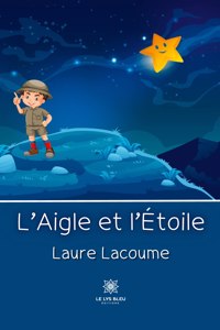 L'Aigle et l'Étoile