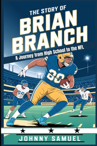 The Story of Brian Branch