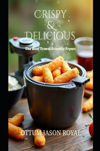 Crispy and Delicious