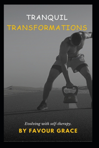 Tranquil Transformations