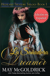 The Dreamer (La Soñadora)