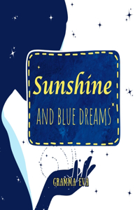 Sunshine & Blue Dreams