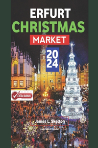 Erfurt Christmas Market 2024