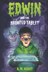 Edwin and the Haunted Tablet
