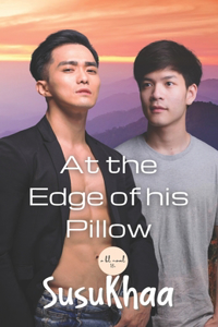 At the Edge of Pillow