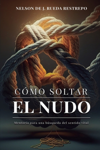 Cómo soltar el nudo