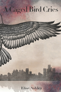 Caged Bird Cries