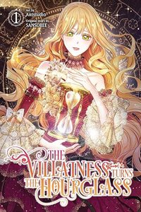 Villainess Turns the Hourglass, Vol. 1