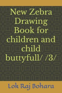 New Zebra Drawing Book for children and child buttyfull/ /3/