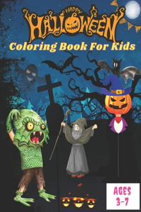 Happy Halloween Coloring Book For Kids Ages 3-7
