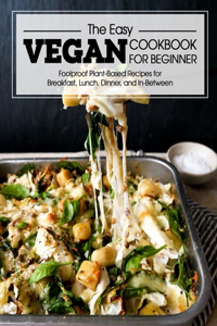 The Easy Vegan Cookbook For Beginner