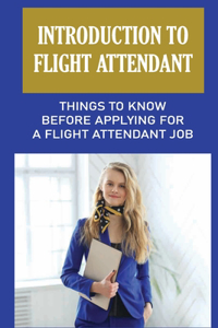 Introduction To Flight Attendant