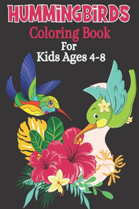 Hummingbirds Coloring Book For Kids Ages 4-8