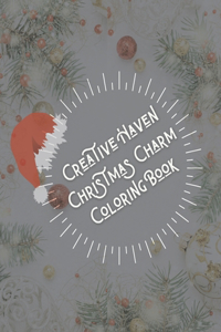 Creative Haven Christmas Charm Coloring Book