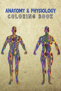 Anatomy & Physiology Coloring Book