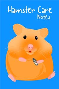 Hamster Care Notes
