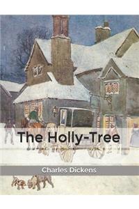 The Holly-Tree