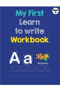 My First Learn to Write Workbook