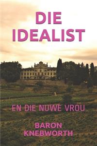 Die Idealist