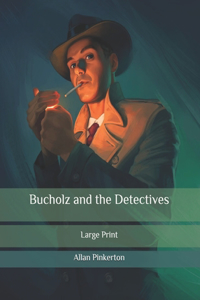 Bucholz and the Detectives